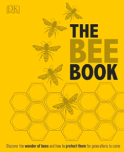 A DK book on bees is worth adding to your collection.